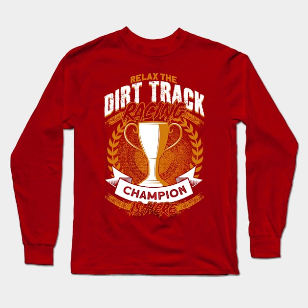 Racer Motocross Dirt Track Racing Long Sleeve T-Shirt by Toeffishirts